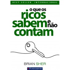 O que os ricos sabem e não contam