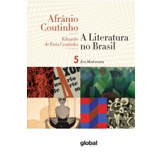 A literatura no Brasil - Era Modernista