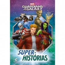 SUPER-HISTORIAS GUARDIOES DA GALAXIA