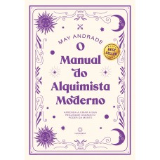 O manual do alquimista moderno