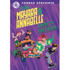 Mayara & Annabelle e a Carreta Fantasma