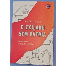 O EXILADO SEM PÁTRIA