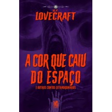 A Cor que Caiu do Espaço - H. P. Lovecraft