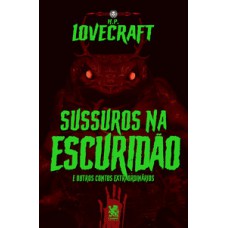 Sussurros na Escuridão - H. P. Lovecraft