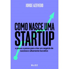 Como nasce uma startup