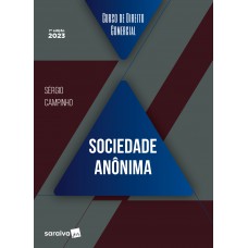 Curso de Direito Comercial - Sociedade Anônima - 7ª edição 2023