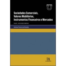 Sociedades comerciais, valores mobiliários, instrumentos financeiros e mercados