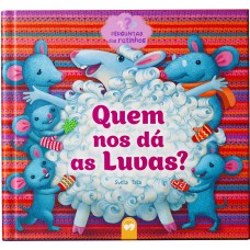 Quem nos dá as Luvas?