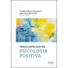 Temas especiais em psicologia positiva