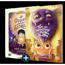 Kit O pequeno nomeador de estrelas + Tem um monstro na minha orelha