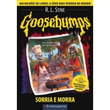 Goosebumps 01 - Sorria E Morra