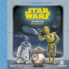 CONTANDO HISTORIAS STAR WARS - EU SOU UM DROIDE