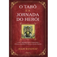 O tarô e a jornada do herói