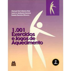 1.001 Exercícios e Jogos de Aquecimento