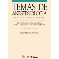 Temas de anestesiologia - 2ª edição Temas de anestesiologia - 2ª edição
