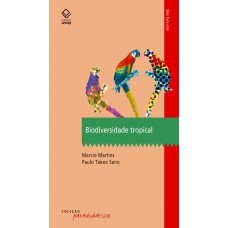 Biodiversidade tropical Biodiversidade tropical