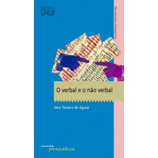 O verbal e o não verbal O verbal e o não verbal