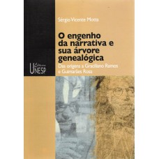 O engenho da narrativa e sua árvore genealógica O engenho da narrativa e sua árvore genealógica