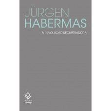 A revolução recuperadora