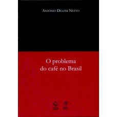 O problema do café no Brasil