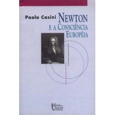 Newton e a consciência europeia Newton e a consciência europeia