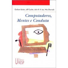 Computadores, mentes e conduta Computadores, mentes e conduta