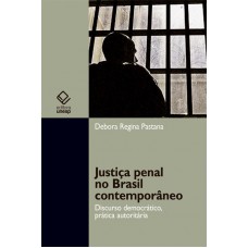 Justiça penal no Brasil contemporâneo