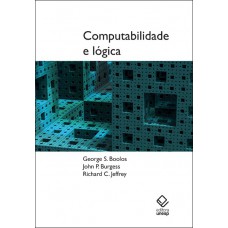 Computabilidade e lógica Computabilidade e lógica