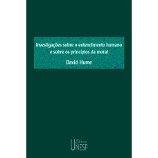 Investigações sobre o entendimento humano e sobre os princípios da moral
