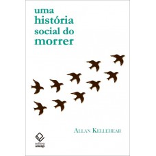 Uma história social do morrer