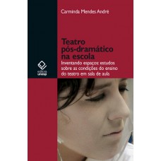 Teatro pós-dramático na escola Teatro pós-dramático na escola