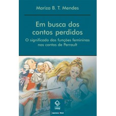 Em busca dos contos perdidos