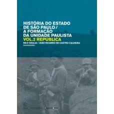 História do estado de São Paulo/A formação da unidade paulista - Vol. 2