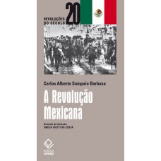 A Revolução Mexicana