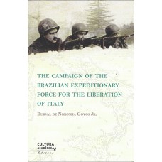 The Campaign of the Brazilian Expeditionary Force for the Liberation of Italy