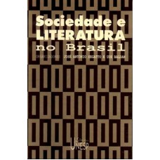 Sociedade e literatura no Brasil