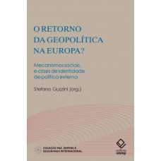 O retorno da geopolítica na Europa?