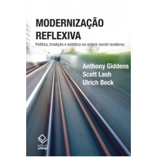 Modernização reflexiva - 2ª edição