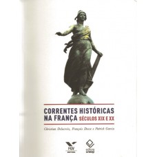 As correntes históricas na França