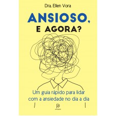 Ansioso, e agora?