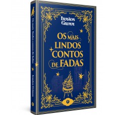 Os mais lindos contos de fadas - Edição de Luxo