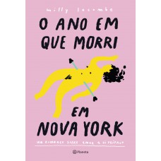 O ano em que morri em Nova York - 2 edição