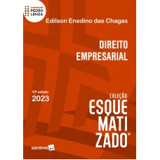 Direito Empresarial Esquematizado - 10ª edição 2023