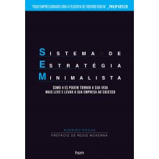 SEM - Sistema de estratégia minimalista