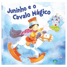 Juninho e o Cavalo Mágico