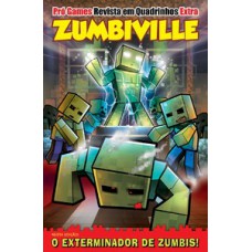 Pró-Games Revista em Quadrinhos Extra - Zumbiville