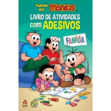 Turma da Mônica - Livro de atividades com adesivos - Família