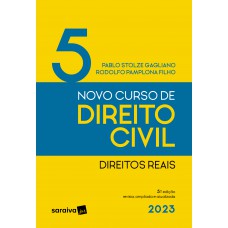 Novo Curso De Direito Civil - Vol. 5 - Direitos Reais - 5ª edição 2023