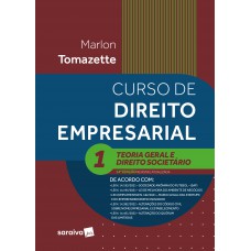 Curso de Direito Empresarial Volume 1 - Teoria Geral E Direito Societário - 14ª edição 2023