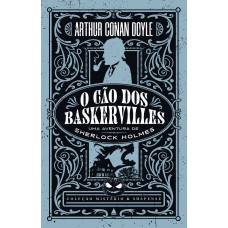 O cão dos Baskervilles — Coleção Mistério e Suspense